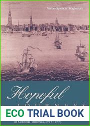 Hopeful Journeys: German Immigration, Settlement, and Political Culture in Colonial America, 1717-1775 (Early American Studies)