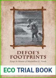 Defoe|s Footprints: Essays in Honour of Maximillian E. Novak (UCLA Clark Memorial Library Series)