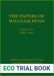 The Papers Of William Penn, Volume 2: 1680-1684