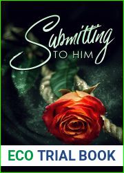 Submitting To Him (Fire And Ice, #1)