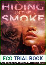 Hiding in the Smoke (Industrial November on Tour, # 1)