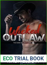 Wicked Outlaw (Ward Security, #6)