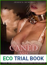 Caned and Trained - The Master|s Prisoner Slaves 4: Dark paranormal BDSM erotica