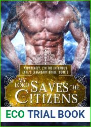 My Lord Saves the Citizens: Apparently, I|m the Infamous Earl|s Legendary Bride Book 2 (A Kingdom-building Romantic Fantasy Series)