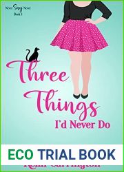 Three Things I|d Never Do (Never Say Never, #1)