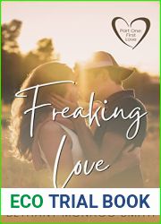 First Love (Freaking Love #1)