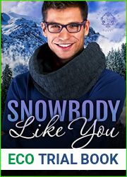 Snowbody Like You (Suite Dreams, #1)