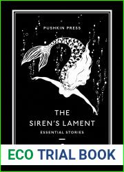 The Siren|s Lament: Essential Stories