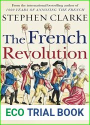 The French Revolution and What Went Wrong