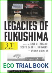 Legacies of Fukushima