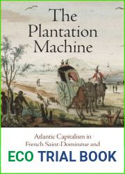 The Plantation Machine