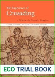 The Experience of Crusading, Volume Two