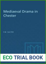 Mediaeval Drama in Chester