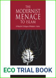 The Modernist Menace To Islam