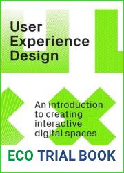 User Experience Design: An Introduction to Creating Interactive Digital Spaces