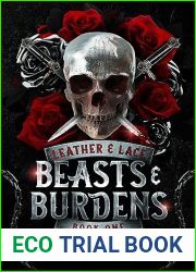 Beasts and Burdens: Book 1- Leather and Lace Series