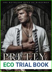 Pretty Spiteful (The Ruthless Boys of Ridgeway, #1)