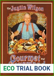 The Justin Wilson Gourmet and Gourmand Cookbook