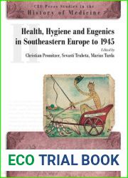 Health, Hygiene and Eugenics in Southeastern Europe to 1945