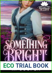 Something Bright (Beings in Love, #10)