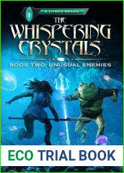 Unusual Enemies (The Whispering Crystals #2)