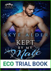 Kept by My Mate (Black River Pack, #3)