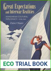 Great Expectations and Interwar Realities