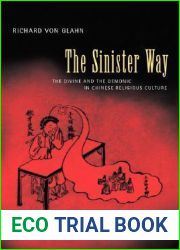 The Sinister Way: The Divine and the Demonic in Chinese Religious Culture
