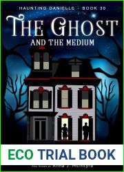 The Ghost and the Medium (Haunting Danielle Book 30)
