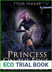 Princess on the Edge (Twisted Protectors, #2)