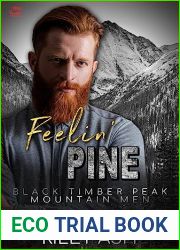 Feelin| Pine: Mountain Man Romantic Suspense (Black Timber Peak Mountain Men)