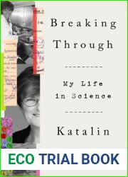 Breaking Through: My Life in Science