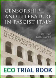 Censorship and Literature in Fascist Italy