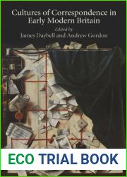 Cultures of Correspondence in Early Modern Britain