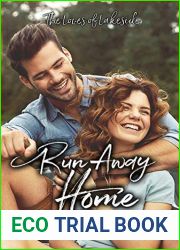 Run Away Home (The Loves of Lakeside Book 1)