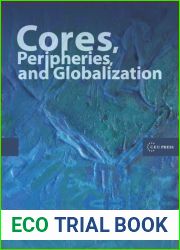 Cores, Peripheries, and Globalization