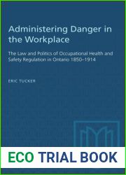 Administering Danger in the Workplace