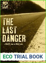 The Last Danger (Killer From the Hills Book 2)