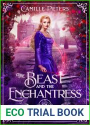 The Beast and the Enchantress (A Villain|s Ever After, #1)
