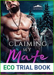 Claiming My Mate (Ash Mountain Pack, #2)