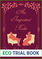 An Impotent Rake : A Steamy Regency Romance