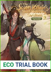 The Scum Villain|s Self-Saving System: Ren Zha Fanpai Zijiu Xitong (Novel) Vol. 3 (The Scum Villain|s Self-Saving System: Ren Zha Fanpai Zijiu Xitong, #3)