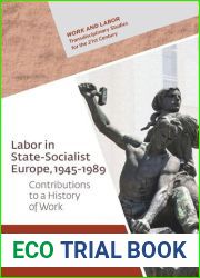 Labor in State-Socialist Europe, 1945-1989