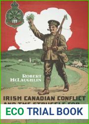 Irish Canadian Conflict and the Struggle for Irish Independence, 1912-1925