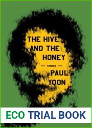 The Hive and the Honey: Stories