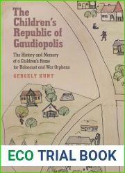 The Children|s Republic of Gaudiopolis