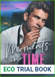 Moments in Time (Camp Bexley, #2)