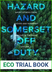 Off Duty Volume 3 (Hazard and Somerset: Arrows in the Hand)