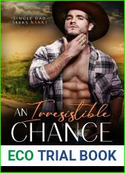 An Irresistible Chance