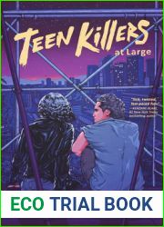 Teen Killers At Large (Teen Killers Club #3)